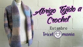 SUETER ABRIGO tejido a CROCHET gancho FACIL [upl. by Ebner]