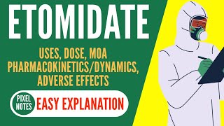 Etomidate  Uses  Dose  MoA  Adverse Effects  PK  PD [upl. by Daffie338]