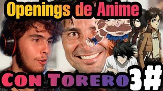 OPENINGS DE ANIME CON TORERO 3ESTO ES BRUJERÍA [upl. by Yelrebmik204]