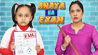 Anaya Ka Exam  Family Comedy  ShrutiArjunAnand [upl. by Hcirdla]