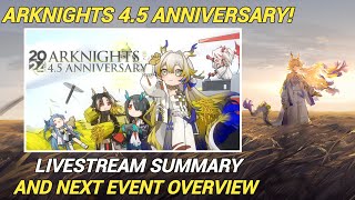 Arknights 45 Anniversary Livestream Summary and Next Event Info [upl. by Woody]