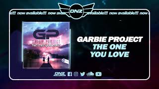 DNZF1464  GARBIE PROJECT  THE ONE YOU LOVE Official Video DNZ Records [upl. by Nabatse]