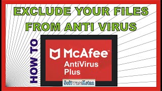 McAfee Anti Virus Softwareफ़ाइलों और फ़ोल्डर को कैसे Exclude करे Exclude Files and Setup Process [upl. by Yekcir]