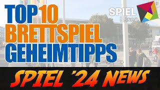 SPIEL 24  Top 10 BrettspielGeheimtipps [upl. by Nyltak617]