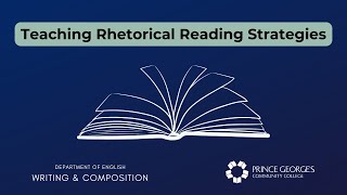 Rhetorical Reading in Composition Courses [upl. by Ahsyia]