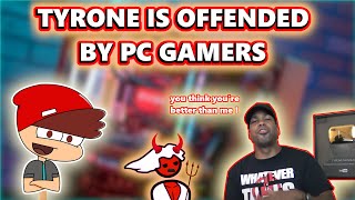 PC Gamers Are Psycho Fascists According to Tyrone Magnus [upl. by Nauqad]