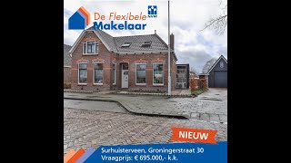 Groningerstraat 30 Surhuisterveen  De Flexibele Makelaar Friesland  Groningen [upl. by Jarrell]