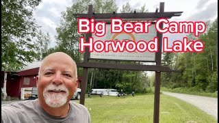 Big Bear Camp  Horwood Lake  Fishing [upl. by Rupert]