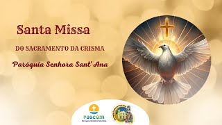 Missa do Sacramento da Crisma [upl. by Ecirehs]