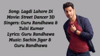 Street Dancer 3D 😀😃😄 Lagdi Lahore Di Lyrics Varun DhawanGuru Randhawa [upl. by Anoel]