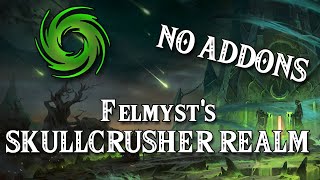 SKULLCRUSHER  New TBC Server by Felmyst [upl. by Llednov]