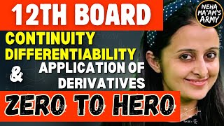 12th BOARDS CONTINUITY amp DIFFERENTIABILITY APPLICATION OF DERIVATIVES NEHA AGRAWAL cbse cbseboard [upl. by Esmeralda]