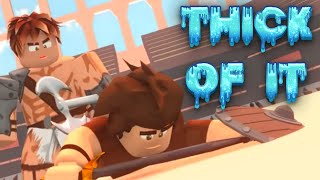 🎵 quotThick Of Itquot But a Roblox Song Animation [upl. by Ahseniuq]