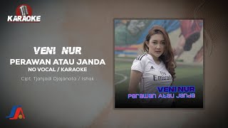 Veni Nur  Perawan Atau Janda Official Karaoke Video  No Vocal [upl. by Etteloiv602]