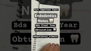 Endodontics  Most important topic endodonticsbdsfinalyearobturationbdsnotesdentalworldnotes [upl. by Boylan]