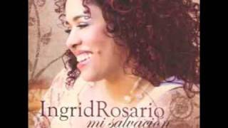 EL PODER DE TU AMOR  INGRID ROSARIO [upl. by Nosimaj]