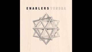 Enablers  Tundra [upl. by Aguayo]