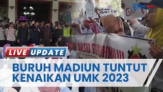 Serikat Buruh Madiun Tuntut Kenaikan UMK 2023 Minta Naik Sebesar 30 Persen [upl. by Magna]