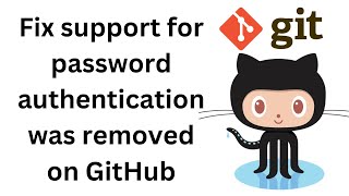 How To Fix Support For Password Authentication Was Removed On GitHub [upl. by Miyasawa16]