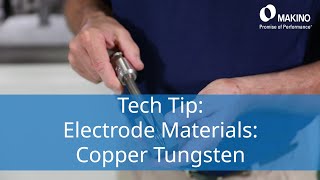 Electrode Materials for Sinker EDMs  Copper Tungsten [upl. by Pomcroy]