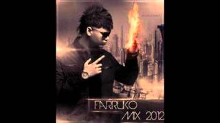 Farruko  Mix 2012 [upl. by Pennie780]