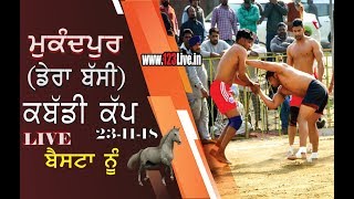 MUKANDPUR DERA BASSI KABADDI TOURNAMENT LIVE 23112018www123Livein [upl. by Ahsenad]