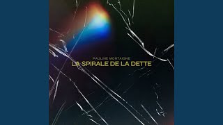 La Spirale de la Dette [upl. by Nolur323]