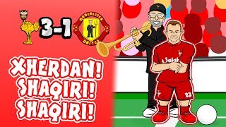 🎺SHAQIRI SHAQIRI🎺 31 Liverpool vs Man Utd Song Parody Goals Highlights 2018 [upl. by Karissa]