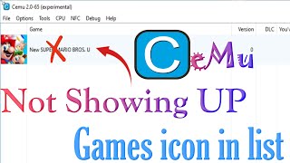 Fix Cemu Emulator Not Showing UP Games icon in The list [upl. by Ansley]