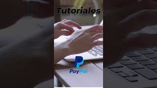 TUTORIAL para crear UNA CUENTA DE PAYPAL [upl. by Viviene]