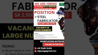 Steel Fabrication Metals Industry Saudi Arabia Long Team Online interview job jobsgulfjobs job [upl. by Bennie]