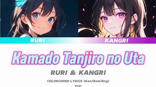 Kamado Tanjiro no Uta  Cover by Ruri amp Kangri  Color Coded Lyrics [upl. by Biagi]