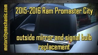 20152016 Ram Promaster City mirror and bulb replacement [upl. by Brendin]