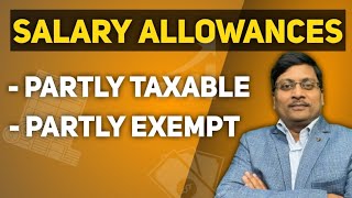 Allowances Which are Partly Exempt  Allowances which are Partially Taxable  Partly Taxable income [upl. by Nevada]