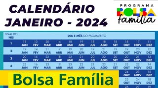 CALENDÁRIO BOLSA FAMÍLIA JANEIRO 2024 [upl. by Staal]