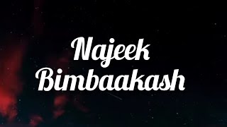 Bimbaakash Najeek Lyrics Video [upl. by Hnahc]