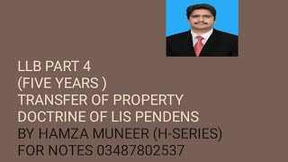 LLB part 4 Transfer of Property Act Doctrine of Lis Pendens For notes 03487802537 [upl. by Sanjiv]