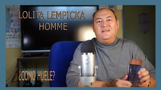 LOLITA LEMPICKA HOMME¿COMO HUELE [upl. by Kennard]