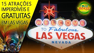 15 ATRAÇÕES GRATUITAS E IMPERDIVEIS EM LAS VEGAS [upl. by Yort]