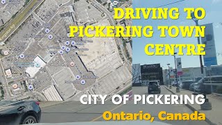 DRIVING TO PICKERING TOWN CENTER City of Pickering Ontario Canada [upl. by Llorrac]