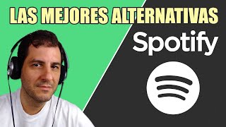 Las Mejores Alternativas a Spotify gratis y pago [upl. by Seif339]