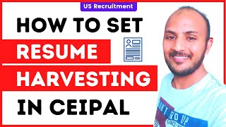 How to Set Resume Harvesting in CEIPAL  CEIPAL  US Recruitment [upl. by Fiore]