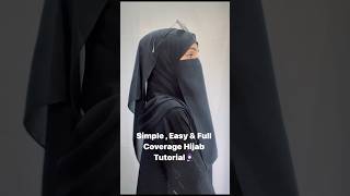 Simple  Easy And Full Coverage Hijab Tutorial  Hijab With Niqab Style [upl. by Naida912]