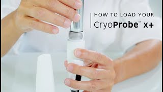 How to load your CryoProbe X [upl. by Amapuna529]