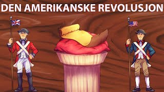 Den amerikanske revolusjon [upl. by Rednael280]