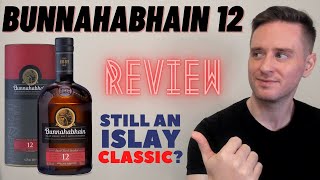 Bunnahabhain 12 REVIEW TOPTIER ENTRYLEVEL [upl. by Bernelle864]