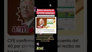 Mira como obtener el descuento del 40 en recibos de luz gracias a AMLO [upl. by Ardnuaet]