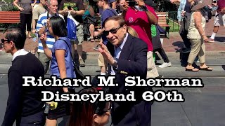 Richard M Sherman  Disneyland 60th Anniversary July 17 2015 [upl. by Lachus194]