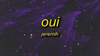 Jeremih  oui TikTok Remix Lyrics  oh yeah oh oh yeah song theres no we without you and i [upl. by Acinorrev]