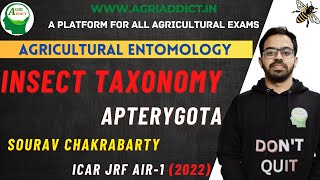 Insect TaxonomyApterygota Sourav Chakravarty AIR1 ICAR JRFSRFCUETAFO All Agricultural Exams [upl. by Roice]